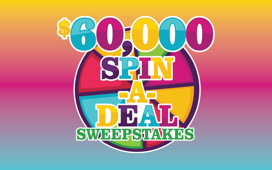 HC-67046-AUGUST-60K-Spin-A-Deal-Sweepstakes-GFX-FB-Web-Mobile-920×575
